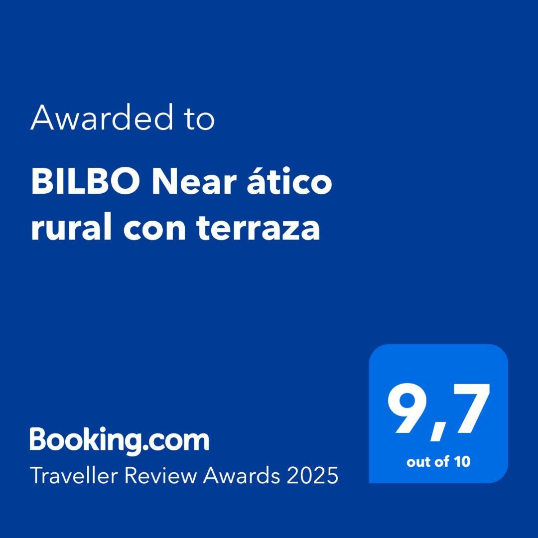 Апартаменты Bilbo Near Atico Rural Con Terraza Басаури Экстерьер фото